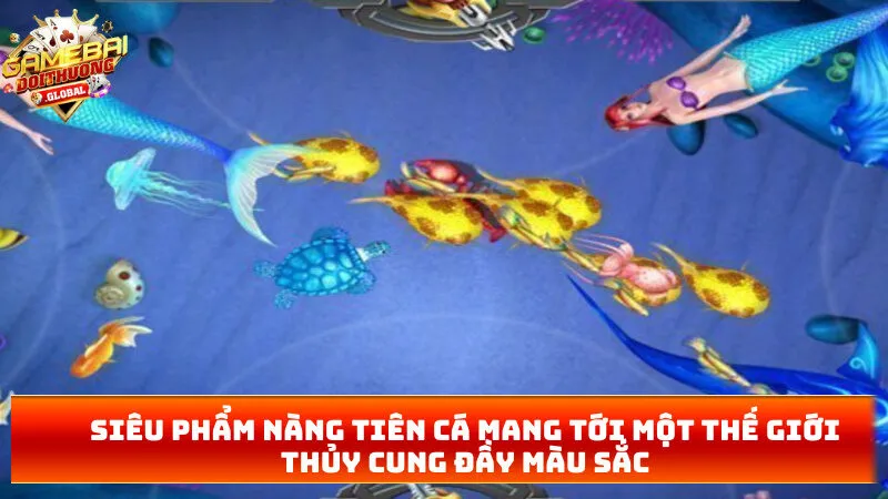 Siêu phẩm nàng tiên cá mang tới một thế giới thủy cung đầy màu sắc