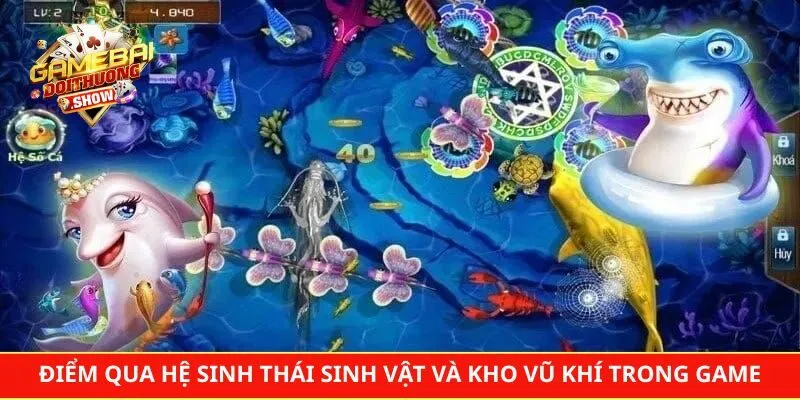 Điểm qua hệ sinh thái sinh vật và kho vũ khí trong game