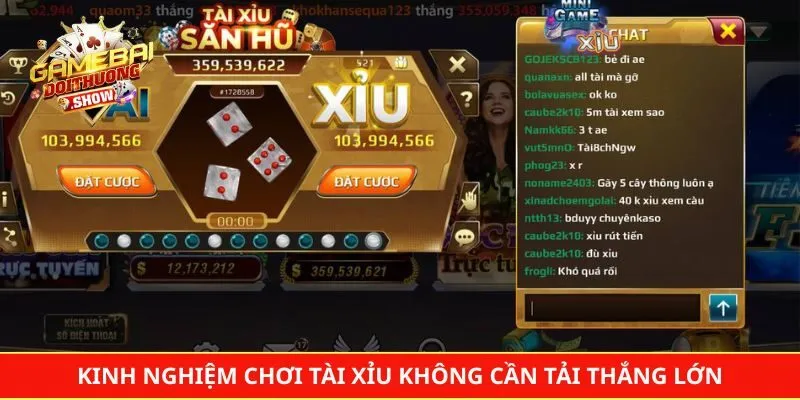 Kinh nghiệm chơi tài xỉu không cần tải thắng lớn cho tân thủ