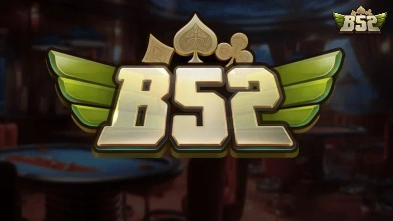 B52 Club - Game bài uy tín hàng đầu hiện nay